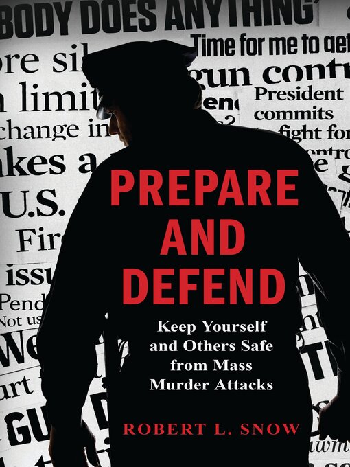 Title details for Prepare and Defend by Robert L. Snow - Available